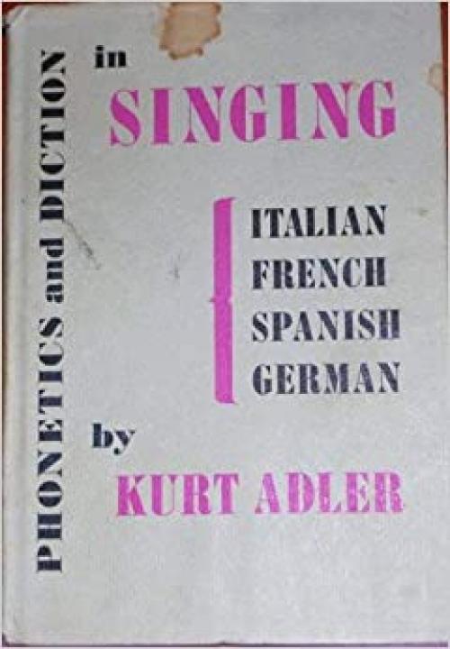  Phonetics and Diction in Singing 