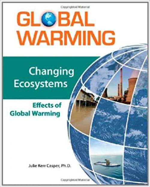  Changing Ecosystems: Effects of Global Warming 