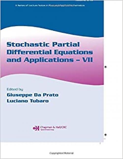  Stochastic Partial Differential Equations and Applications - VII (Lecture Notes in Pure and Applied Mathematics) 