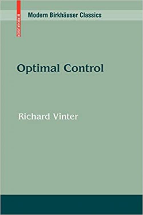  Optimal Control (Modern Birkhäuser Classics) 