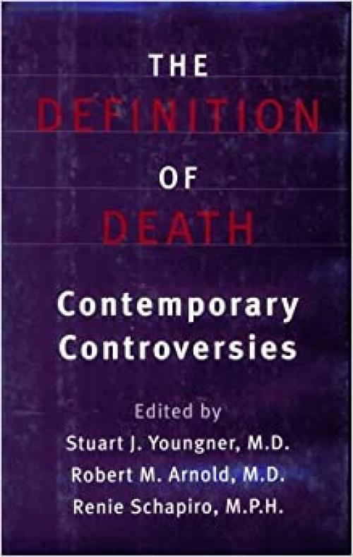  The Definition of Death: Contemporary Controversies 