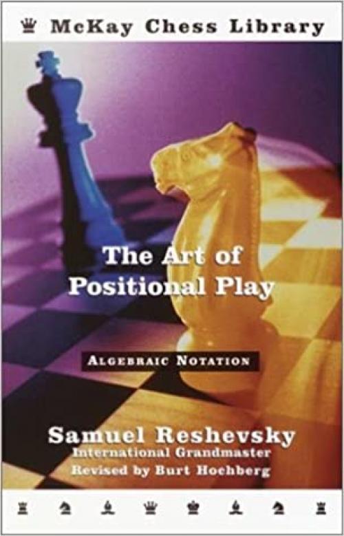  The Art of Positional Play 