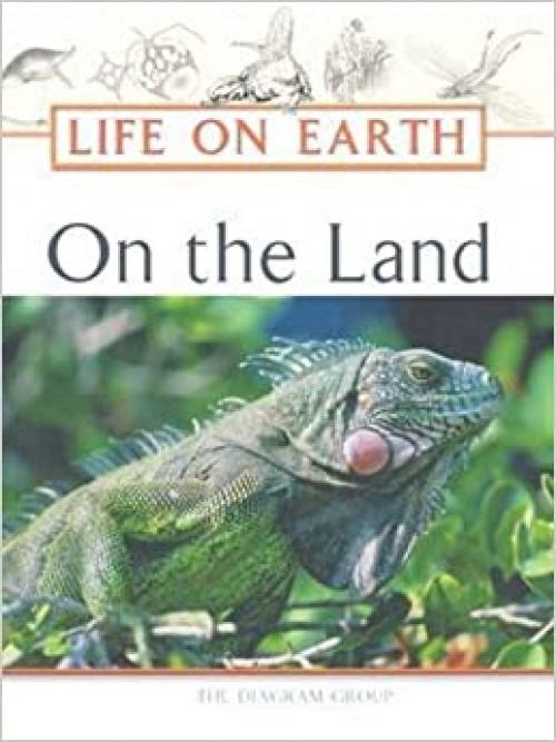  On the Land (Life on Earth) 