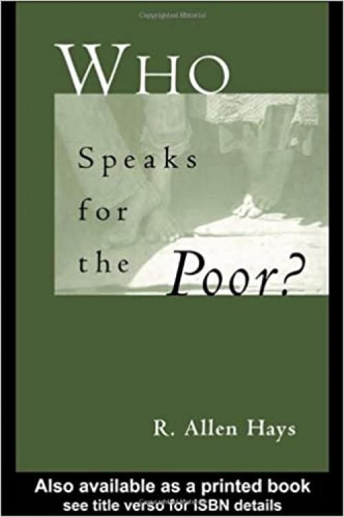  Who Speaks for the Poor: National Interest Groups and Social Policy (Politics and Policy in American Institutions) 