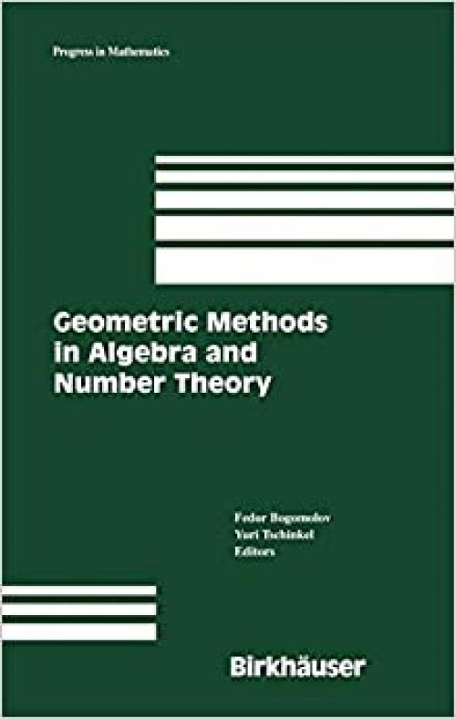  Geometric Methods in Algebra and Number Theory (Progress in Mathematics) 