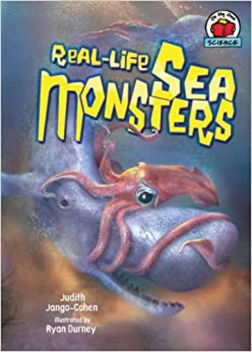  Real-Life Sea Monsters (On My Own Science) 