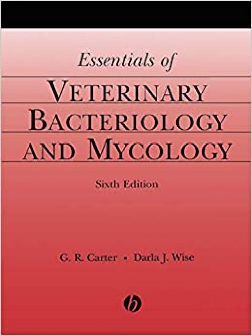  Essentials of Veterinary Bacteriology and Mycology 