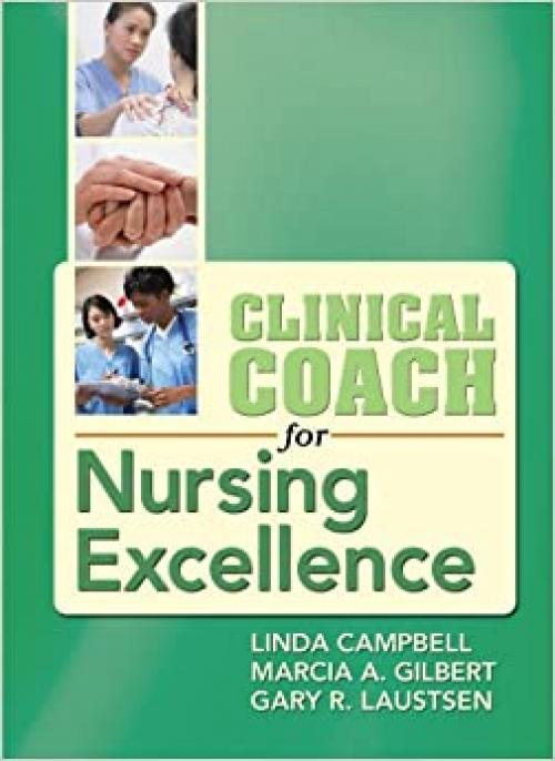  Clinical Coach for Nursing Excellence 