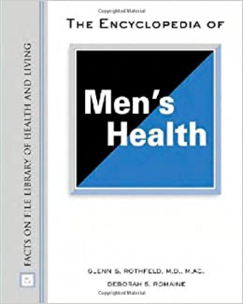  The Encyclopedia of Men's Health (Facts on File Library of Health & Living) 