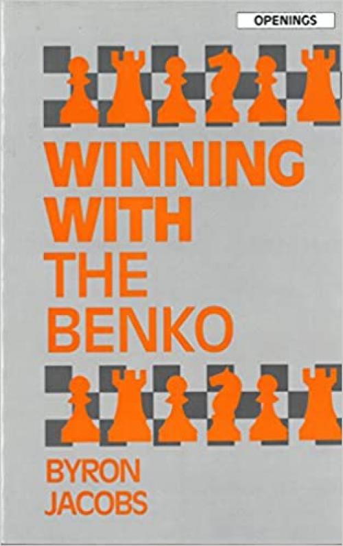  Winning With the Benko (Batsford Chess Library) 