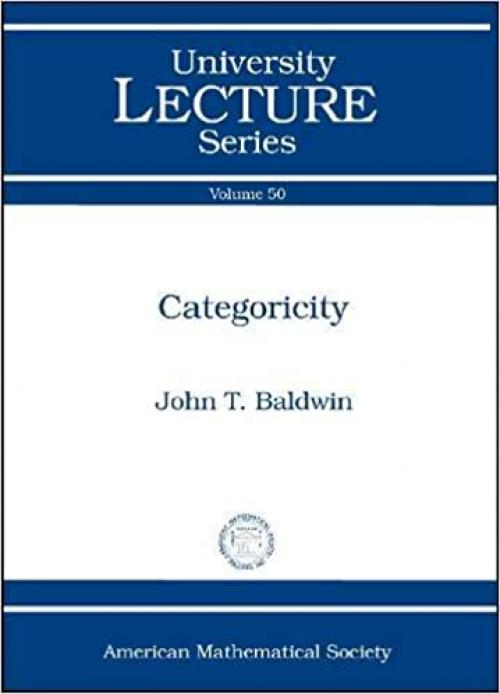  Categoricity (University Lecture Series) 