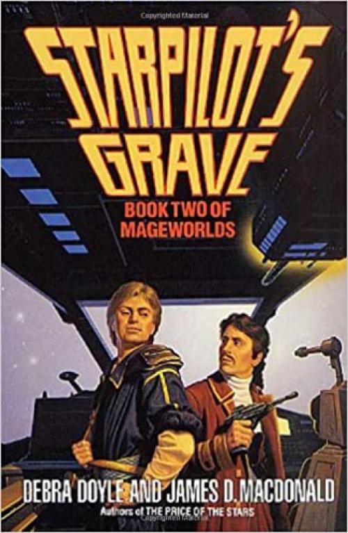  Starpilot's Grave (Mageworlds, Book 2) 