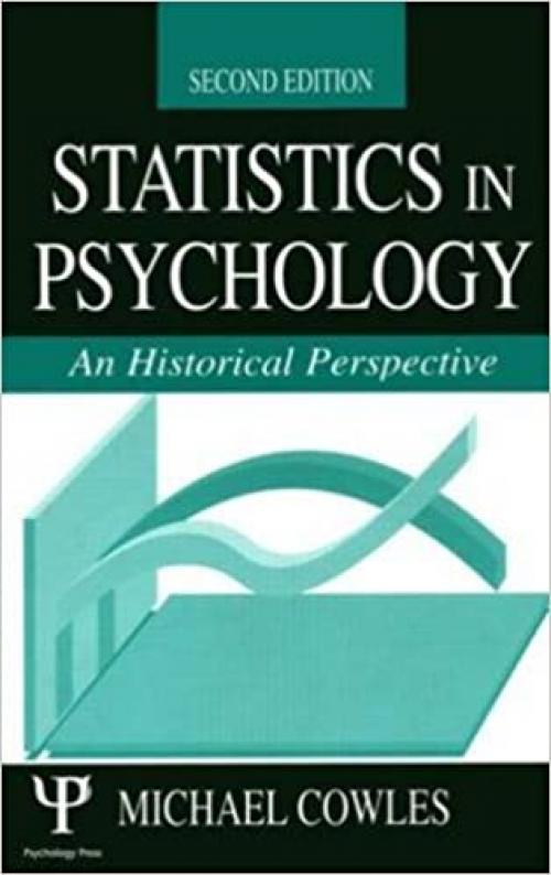  Statistics in Psychology: An Historical Perspective 