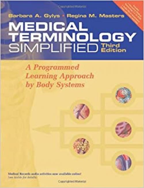  Medical Terminology Simplified: A Programmed Learning Approach by Body Systems (text with audio CD) 