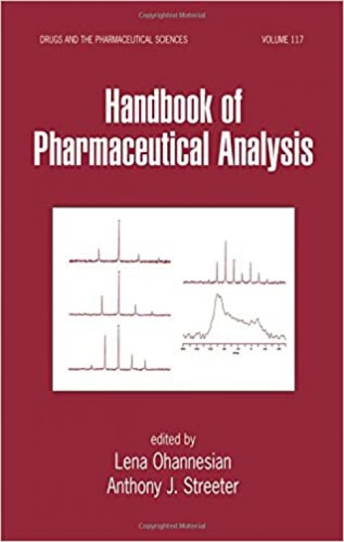  Handbook of Pharmaceutical Analysis (Drugs and the Pharmaceutical Sciences) 