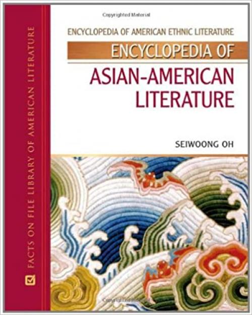  Encyclopedia of Asian-American Literature (Encyclopedia of American Ethnic Literature) 