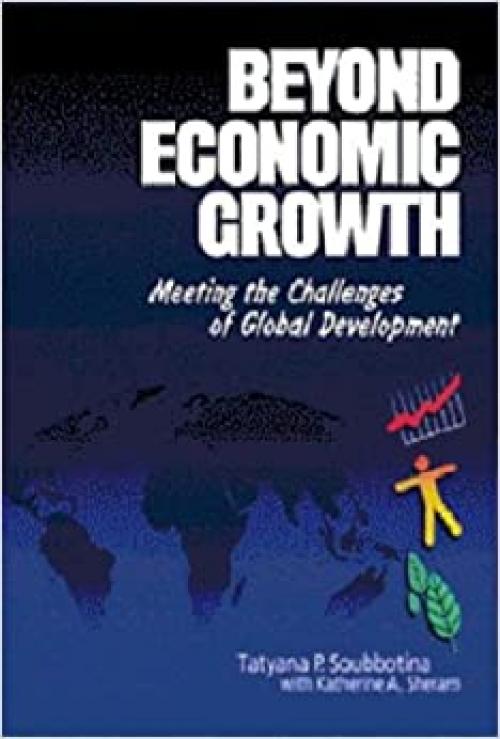  Beyond Economic Growth: Meeting the Challenges of Global Development (Wbi Learning Resources Series) 