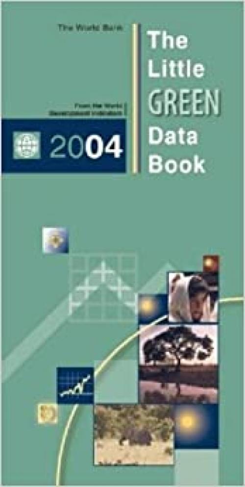  The Little Green Data Book 2004 (World Development Indicators) 