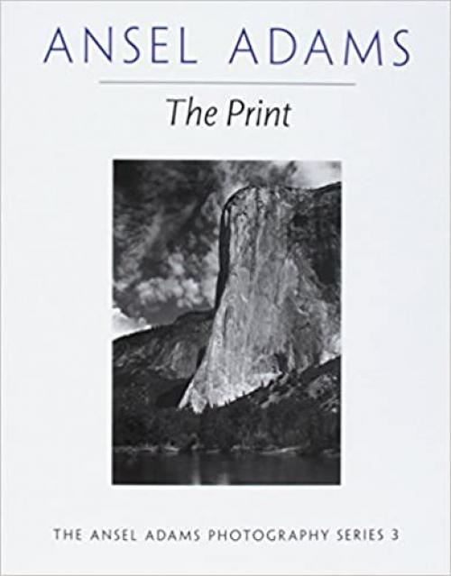  The Print (Ansel Adams Photography) 