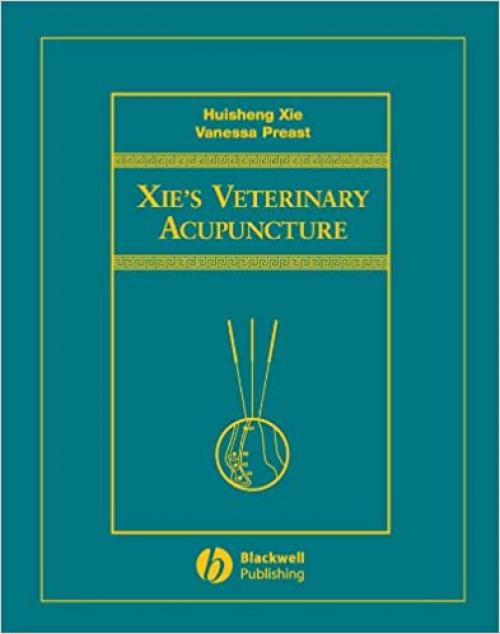  Xie's Veterinary Acupuncture 