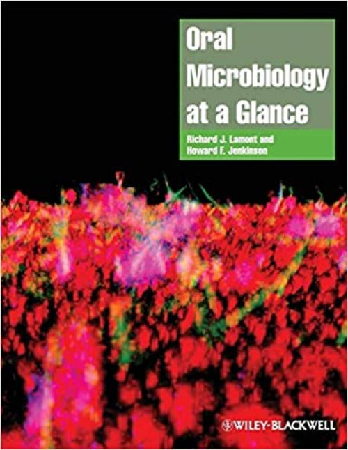  Oral Microbiology at a Glance 