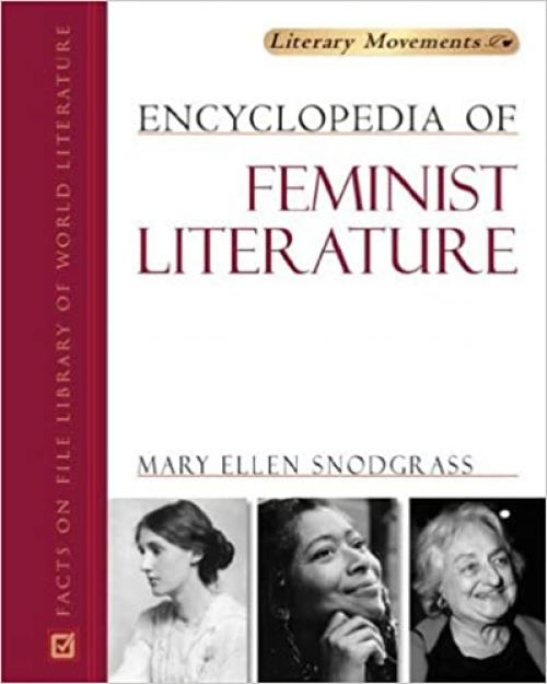  Encyclopedia Of Feminist Literature (Literary Movements) 