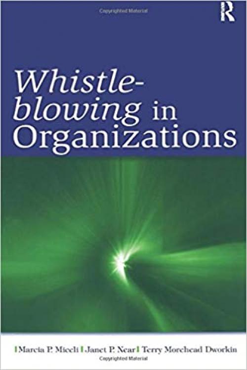  Whistle-Blowing in Organizations (Lea's Organization and Management (Paperback)) 