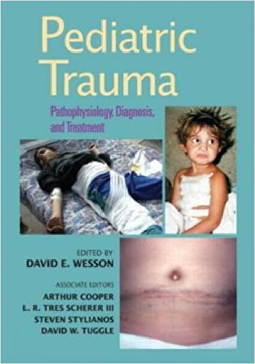  Pediatric Trauma: Pathophysiology, Diagnosis, and Treatment 