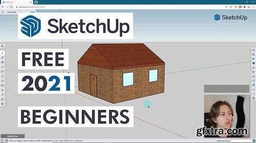 Sketchup 2021 Free - Beginners 3D Modeling Lesson! In your Browser - No Download Required
