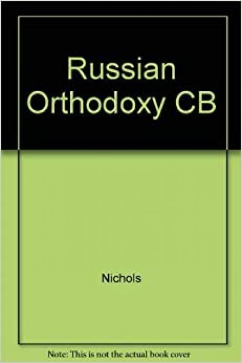  Russian Orthodoxy Under the Old Regime 