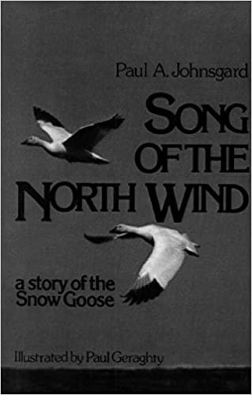  Song of the North Wind: A Story of the Snow Goose 