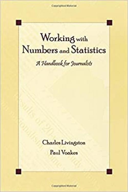  Working With Numbers and Statistics (Routledge Communication Series) 