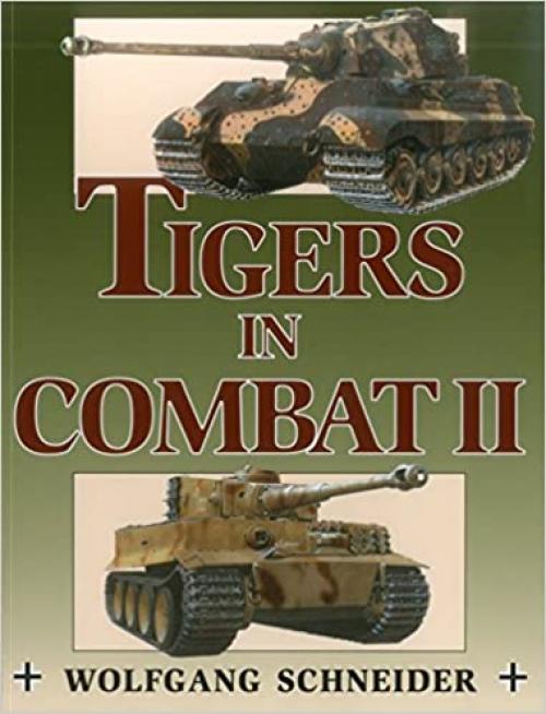  Tigers in Combat, Vol. 2 