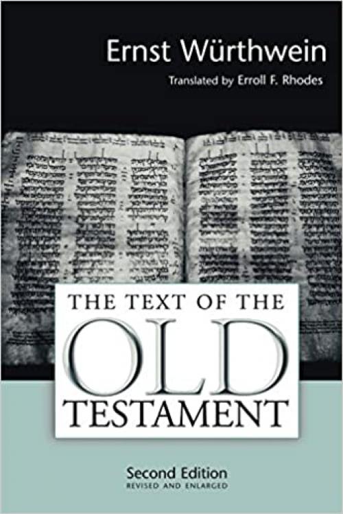  The Text of the Old Testament: An Introduction to the Biblia Hebraica 