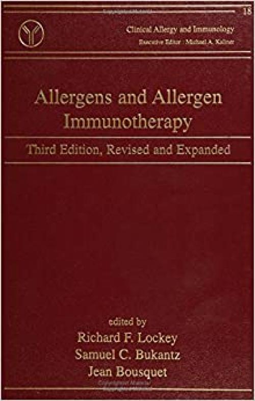  Allergens and Allergen Immunotherapy, Third Edition (Clinical Allergy and Immunology) 