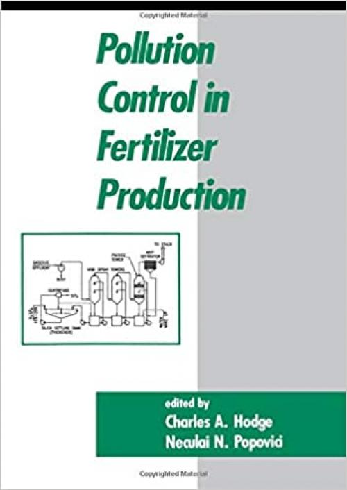  Pollution Control in Fertilizer Production (Environmental Science & Pollution) 