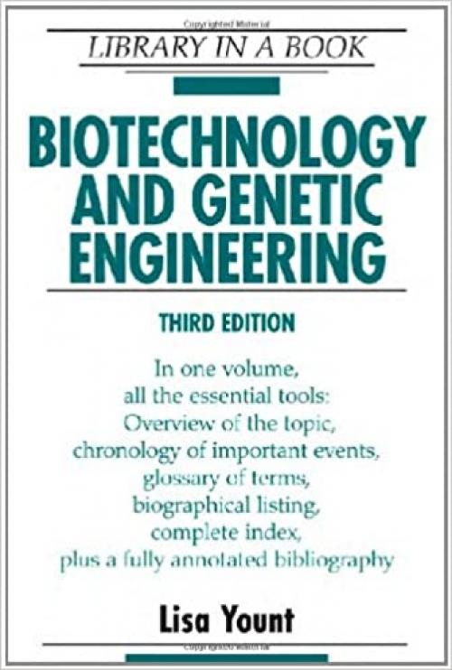 Biotechnology and Genetic Engineering (Library in a Book) 