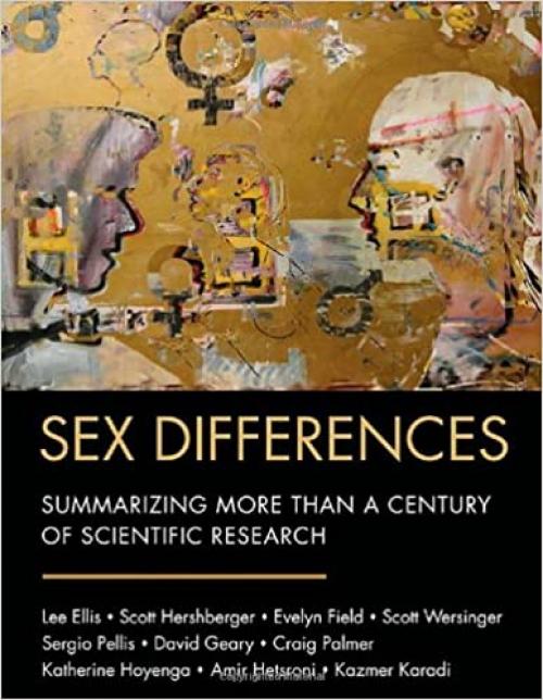  Sex Differences: Summarizing More than a Century of Scientific Research 