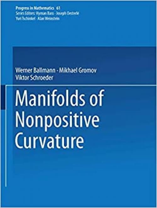  Manifolds of Nonpositive Curvature (Progress in Mathematics; vol. 61) 