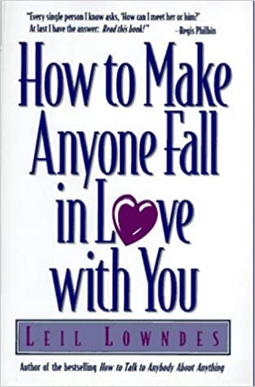  How to Make Anyone Fall in Love With You 