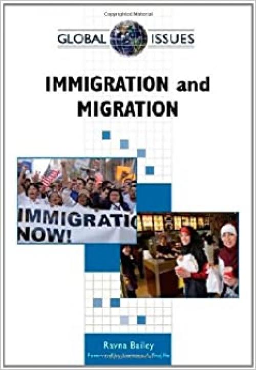  Immigration and Migration (Global Issues (Facts on File)) 