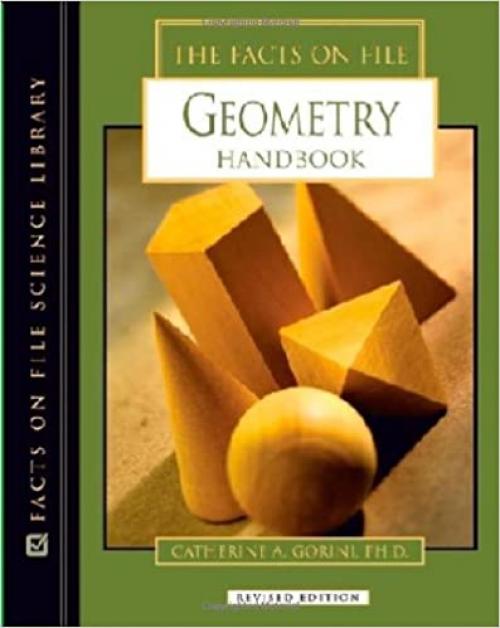  The Facts On File Geometry Handbook (Facts on File Science Handbooks) 