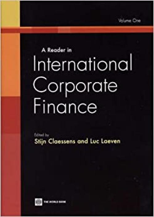  A Reader in International Corporate Finance: Law and Finance, Corporate Governance, and Banking 