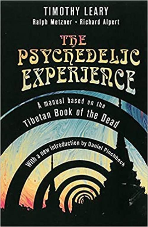  The Psychedelic Experience: A Manual Based on the Tibetan Book of the Dead (Citadel Underground) 