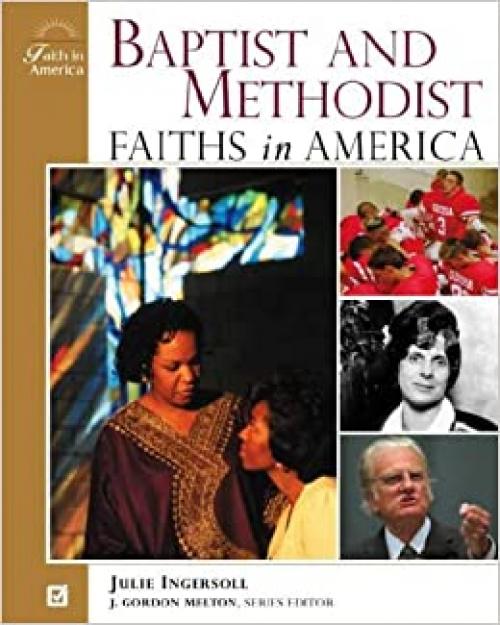  Baptist and Methodist Faiths in America (Faith in America) 