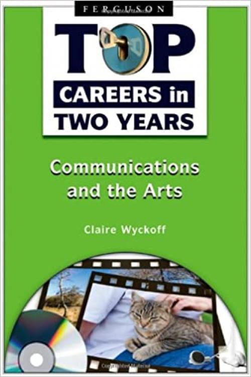  Communications and the Arts (Top Careers in Two Years) 