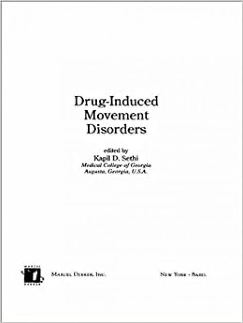  Drug-Induced Movement Disorders (Neurological Disease and Therapy) 