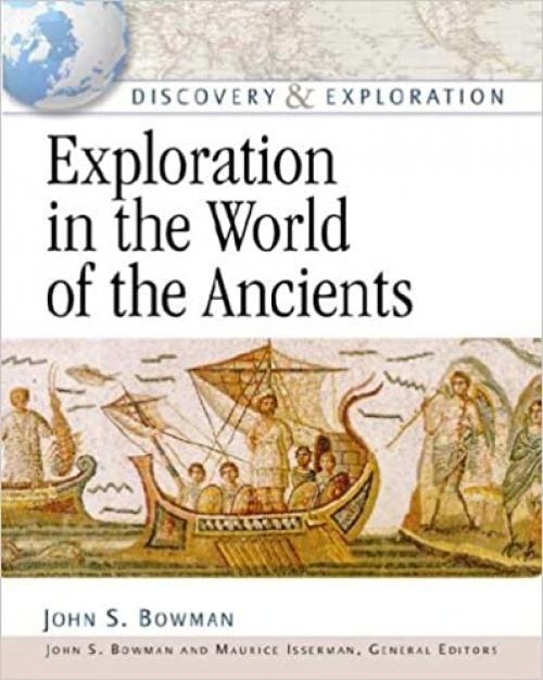  Exploration in the World of the Ancients (Discovery and Exploration) 