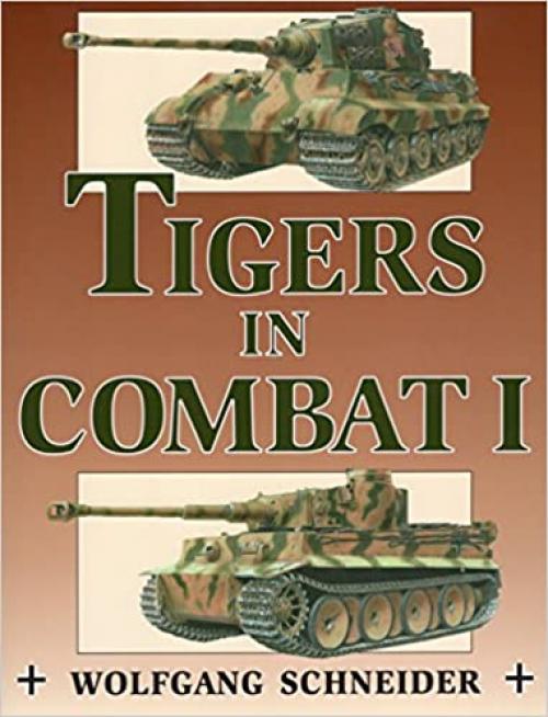  Tigers in Combat, Vol. 1 