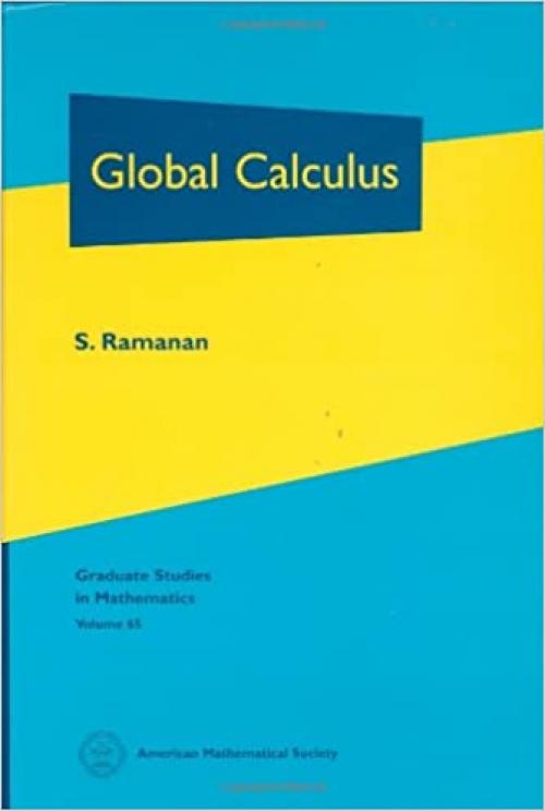  Global Calculus (Graduate Studies in Mathematics) 